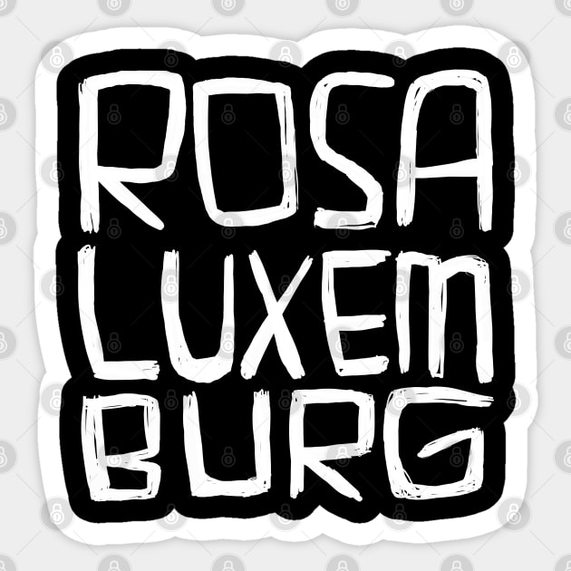 Rosa Luxemburg Sticker by badlydrawnbabe